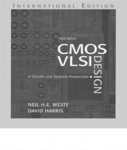 CMOS VLSI design Harris D., Weste N.H.E.