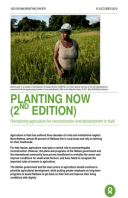 Planting Now (2nd Edition): Revitalizing agriculture for reconstruction and development in Haiti