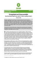 Unregulated and Unaccountable: How the private health care sector in India is putting women’s lives at risk