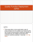Quality Function Deployment (QFD)