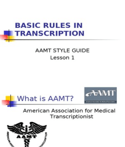  ... for medical transcriptionist i for medical transcription aamt