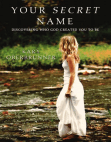 Your Secret Name by Kary Oberbrunner, Excerpt