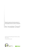 An Invisible Crisis? Women's poverty and social exclusion in the European Union at a time of recession - A GenderWorks paper