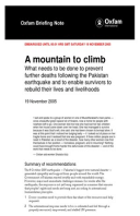 A Mountain to Climb: What needs to be done to prevent further deaths following the Pakistan earthquake and to enable survivors to rebuild their lives and livelihoods