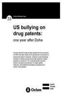 US Bullying on Drug Patents: One year after Doha
