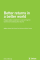 Better Returns in a Better World: Responsible investment – overcoming the barriers and seeing the returns