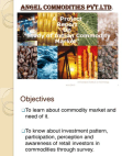 Study of Indian Commodity Market