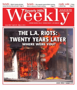 The L.A. Riots: Twenty Years Later--Beverly Hills Weekly, Issue #